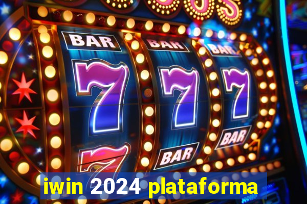 iwin 2024 plataforma